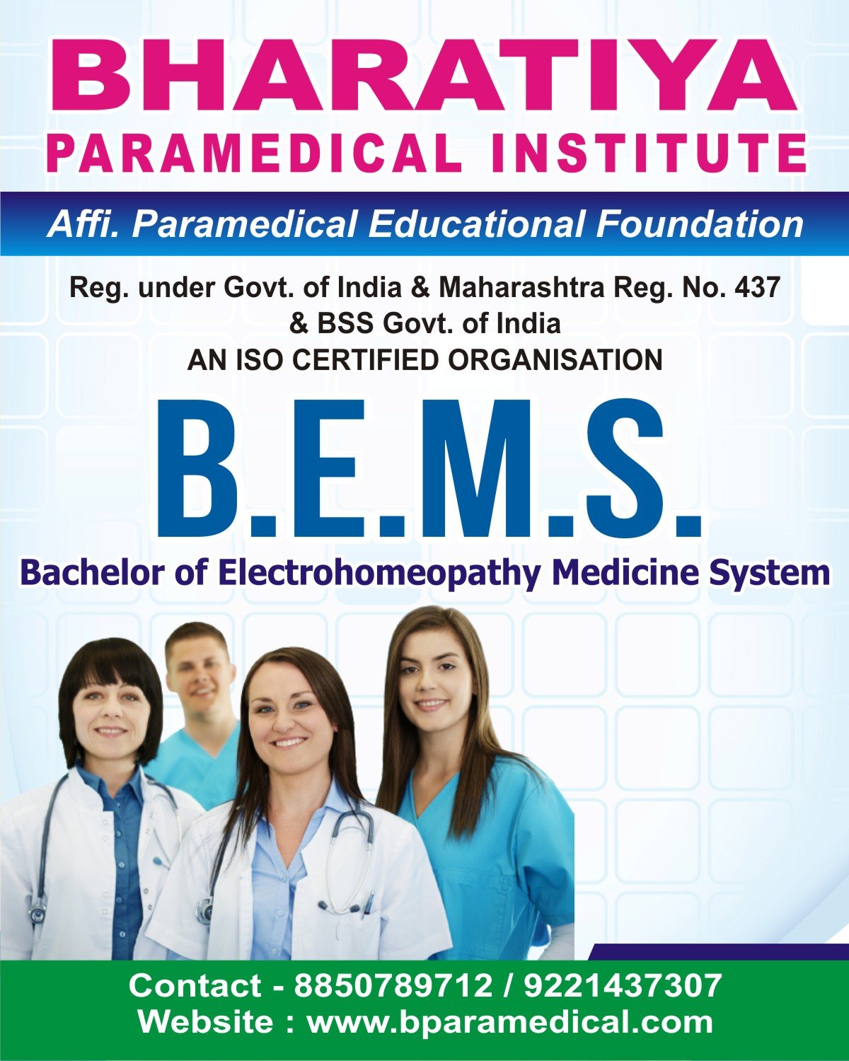 B.E.M.S. (Bachelor of Electrohomeopathy Medicine System)